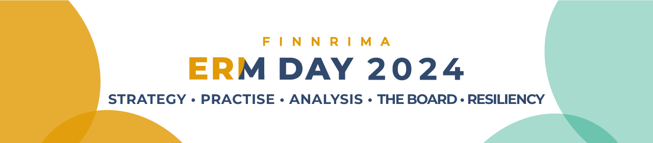 ERM DAY 2024 Finnrima SRHY Seminar Suomen Riskienhallintayhdistys Ry ERM DAY 2024 Finnrima SRHY Seminar Suomen Riskienhallintayhdistys Ry